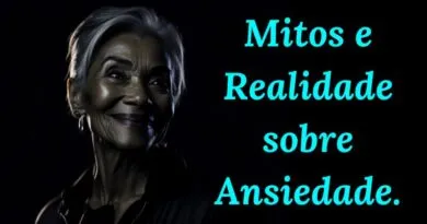 mitos e realidade sobre ansiedade