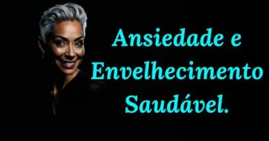 Ansiedade e Envelhecimento Saudável